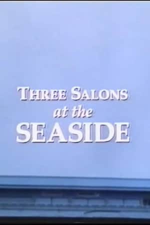 Three Salons at the Seaside