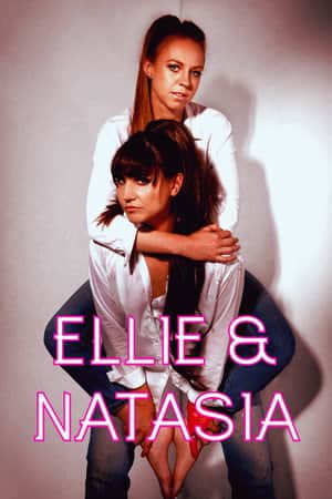 Ellie & Natasia