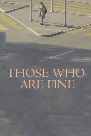 Those Who Are Fine