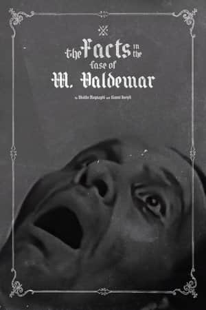 The Facts in the Case of M. Valdemar