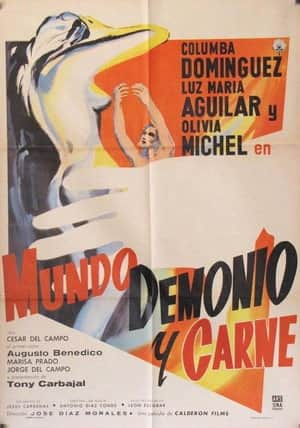 Mundo, demonio y carne