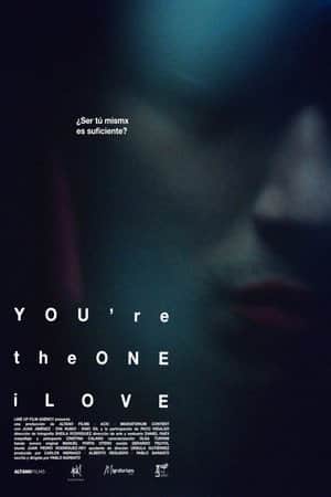 You're the One I Love
