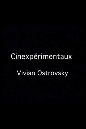 Cinexpérimentaux #3: Vivian Ostrovsky