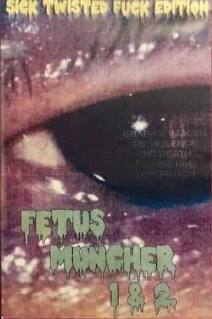 Fetus Muncher 1