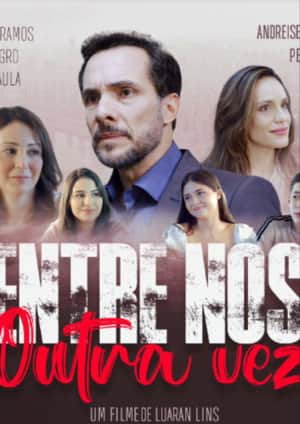 Entre Nós Outra Vez