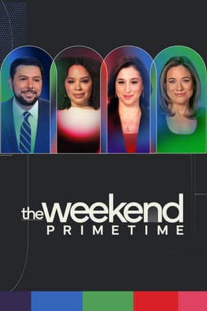 The Weekend: Primetime