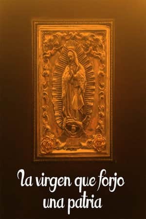 The Virgin who Forged a Fatherland