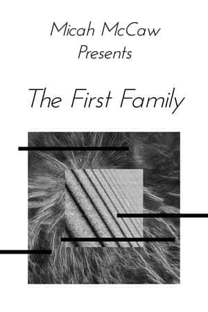 Micah McCaw: The First Family
