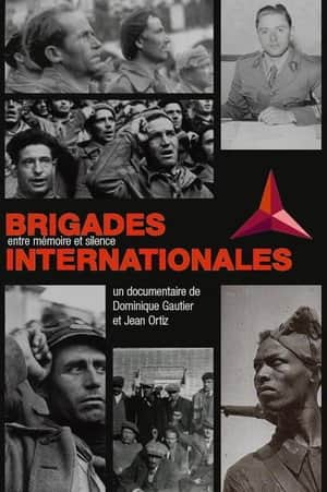 Brigades Internationales. Entre mémoire et silence