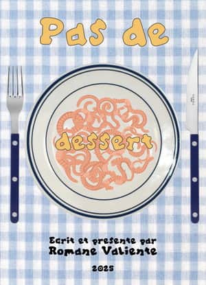 Pas de Dessert