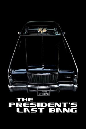 The President's Last Bang