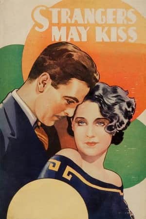 Strangers May Kiss