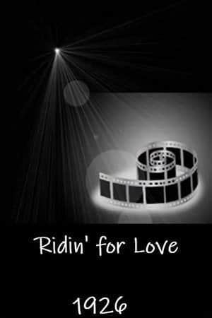 Ridin' for Love