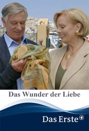 Das Wunder der Liebe