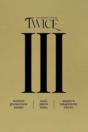 TWICE: Behind III