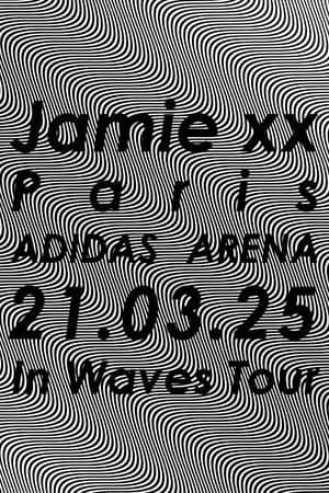 Jamie xx: In Waves Tour - Adidas Arena, Paris 2025