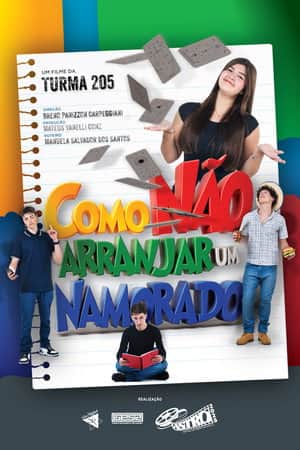Como Não Arranjar um Namorado