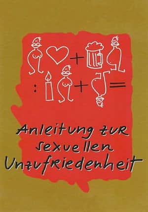Anleitung zur sexuellen Unzufriedenheit