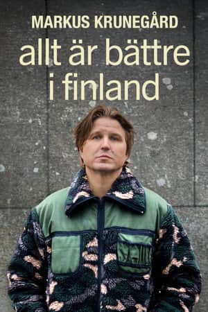 Markus Krunegård - Allt är bättre i Finland