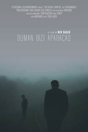 The Fog Will Carry Us