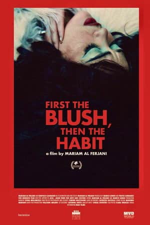 First The Blush, Then The Habit