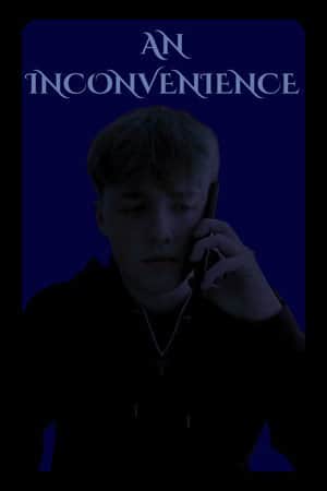 An Inconvenience