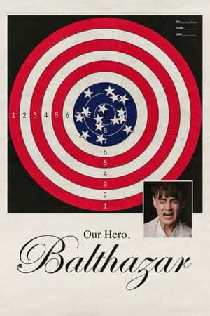 Our Hero, Balthazar