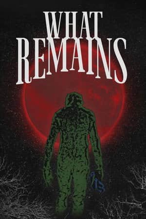 What Remains
