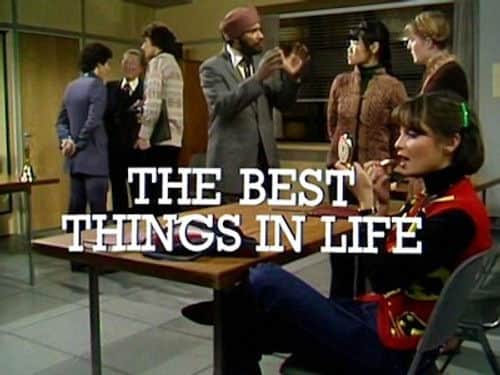 The Best Things in Life