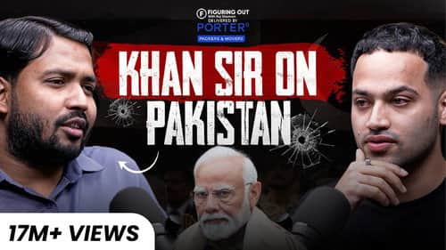 Khan Sir Podcast: India vs China, Pakistan, Bihar’s Reality & Geopolitics