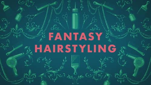 Fantasy Hair Styling