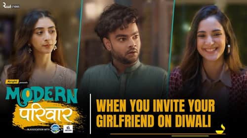 When You Invite Your Girlfriend on Diwali