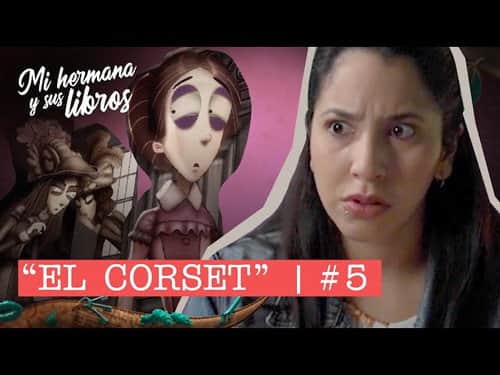 "El Corset" y la tortura para ser bellas