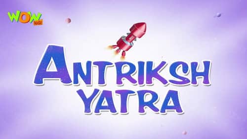 Antariksh Yatra  - Motupatlucartoon.com