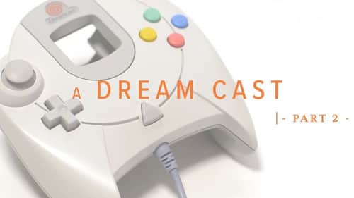 A Dream Cast - Part 2