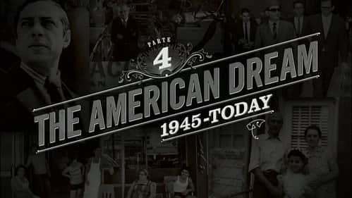 The American Dream (1945 to present day)