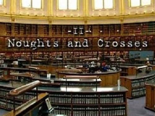 Noughts and Crosses
