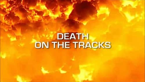 Death on the Tracks