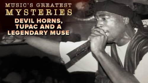 Devil Horns, Tupac and a Legendary Muse
