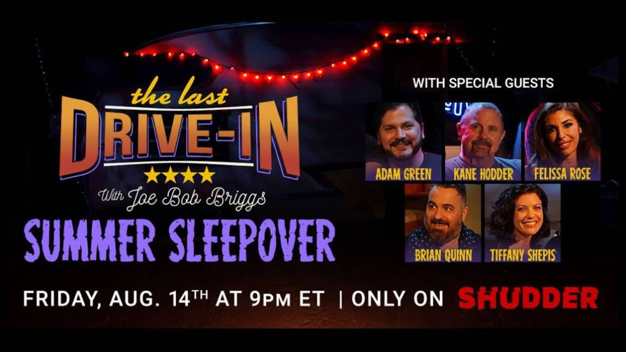 The Last Drive-In with Joe Bob Briggs - Summer Sleepover backdrop
