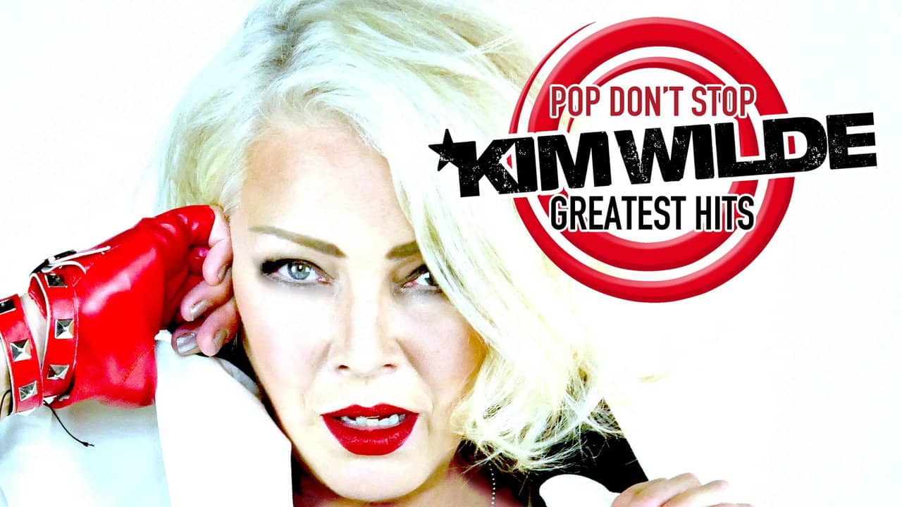Kim Wilde: Pop Don't Stop - Greatest Hits backdrop