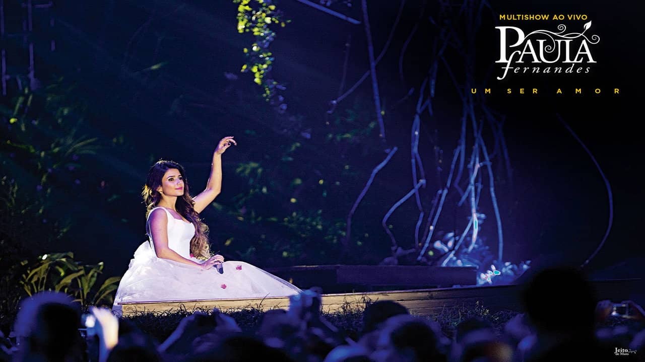Paula Fernandes - Multishow ao Vivo: Um Ser Amor backdrop