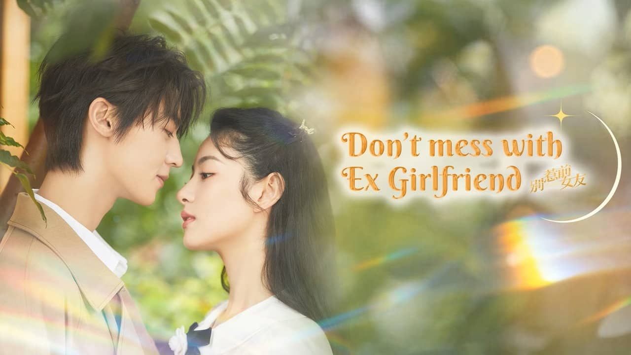 Don't Mess With EX-Girlfriend backdrop