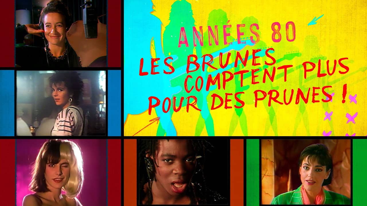 Années 80, les brunes comptent plus pour des prunes ! backdrop