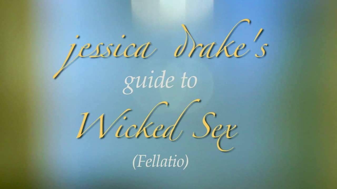 Jessica Drake's Guide to Wicked Sex: Fellatio backdrop