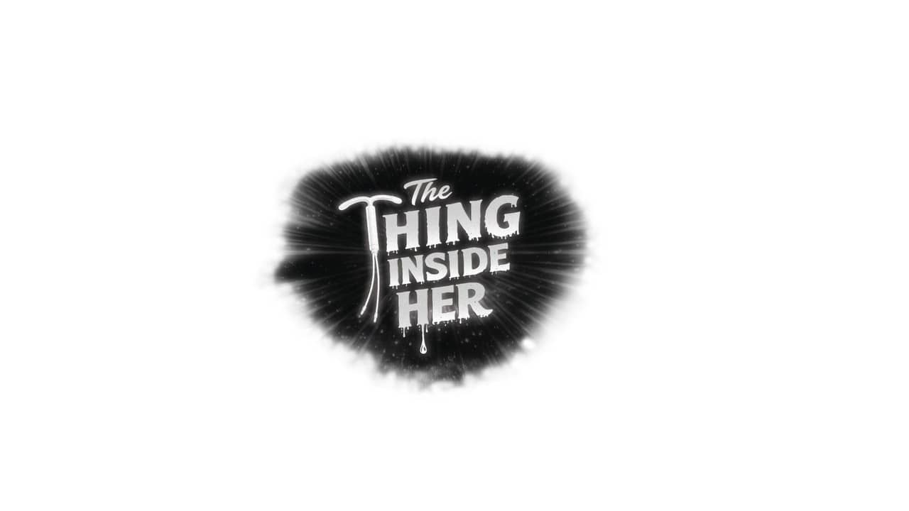 The Thing Inside Her backdrop