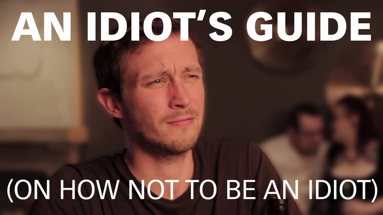 An Idiot's Guide (On How Not to be an Idiot) backdrop