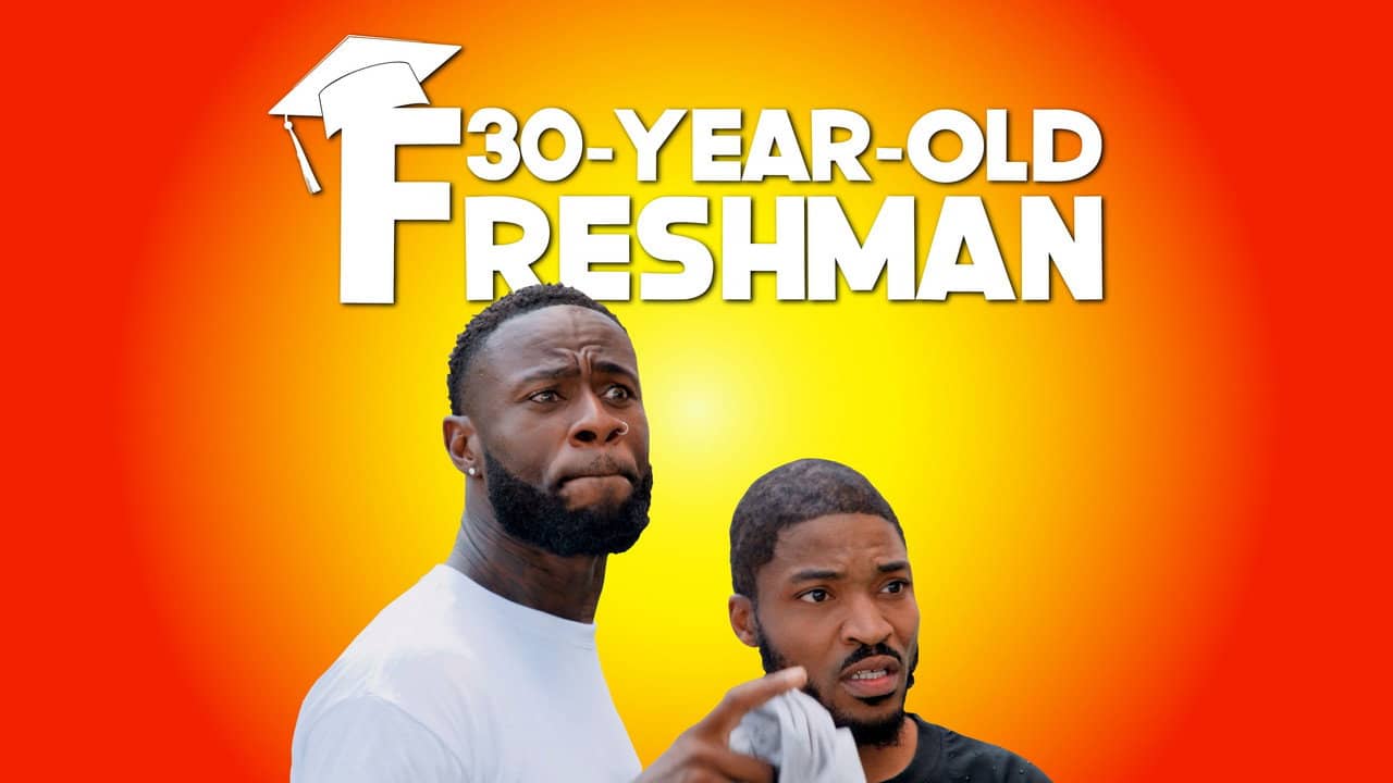 30-Year-Old Freshman backdrop