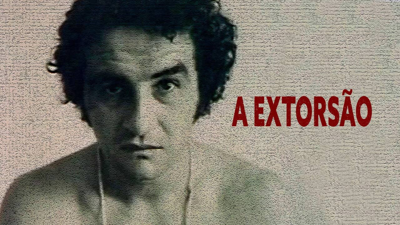 A Extorsão backdrop
