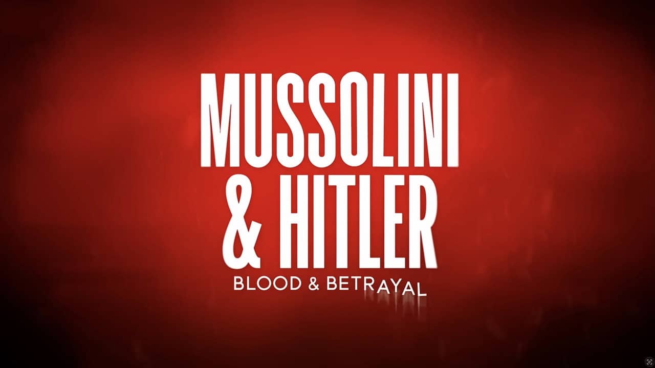 Mussolini & Hitler: Blood & Betrayal backdrop